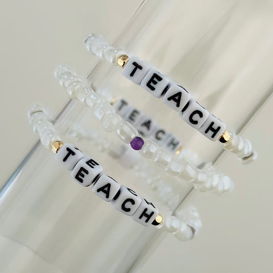 "TEACH" Bracelet